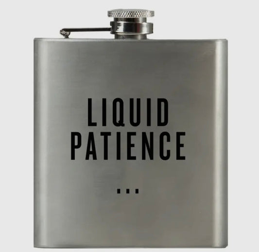Liquid Patience